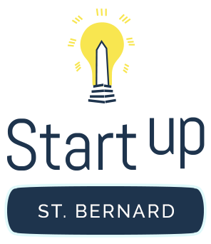Startup St. Bernard presented by the Meraux Foundation and the St. Bernard Economic Development Foundation